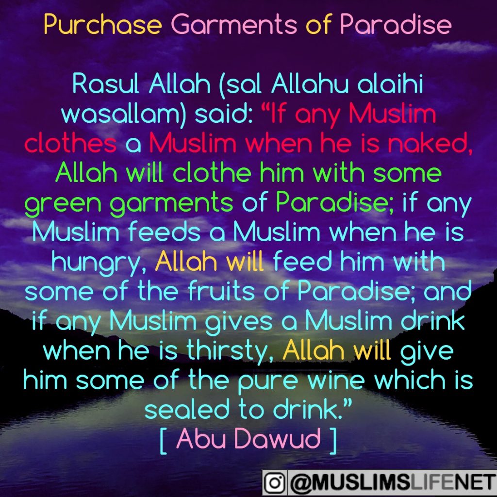 Hadith - Purchasing Garments of Paradise 